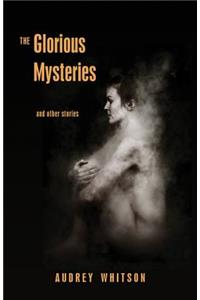 The Glorious Mysteries
