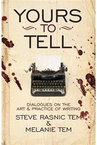Yours to Tell