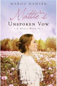Mattie's Unspoken Vow