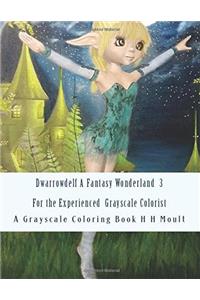 Dwarrowdelf a Fantasy Wonderland 3rd Edition