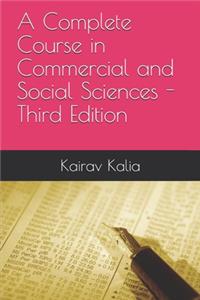 A Complete Course in Commercial and Social Sciences - Third Edition