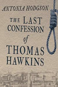 Last Confession of Thomas Hawkins Lib/E