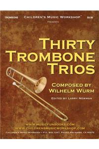 Thirty Trombone Trios