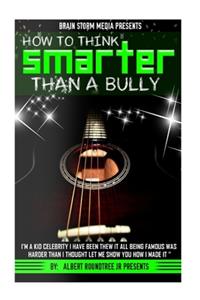 How to think smarter than a bully