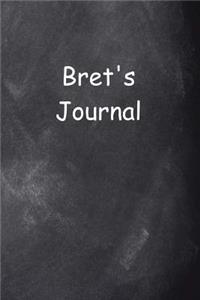 Bret Personalized Name Journal Custom Name Gift Idea Bret: (Notebook, Diary, Blank Book)