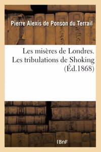 Les Misères de Londres. Les Tribulations de Shoking