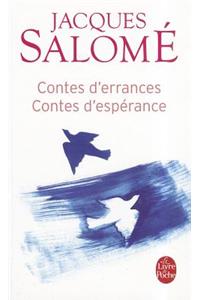 Contes d'errances, Contes d'esperance