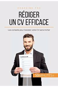 Rédiger un CV efficace