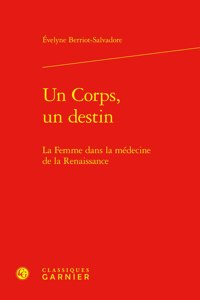 Un Corps, Un Destin
