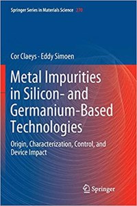 Metal Impurities in Silicon- And Germanium-Based Technologies