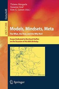 Models, Mindsets, Meta: The What, the How, and the Why Not?