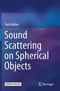 Sound Scattering on Spherical Objects