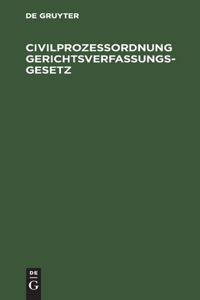 Civilprozeßordnung Gerichtsverfassungsgesetz