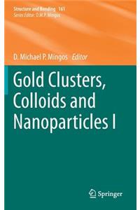 Gold Clusters, Colloids and Nanoparticles  I
