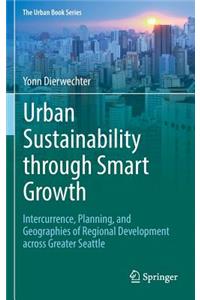 Urban Sustainability Through Smart Growth