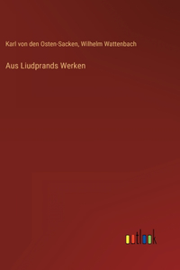 Aus Liudprands Werken
