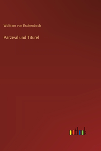 Parzival und Titurel
