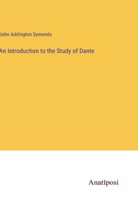 Introduction to the Study of Dante