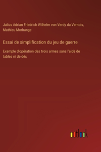 Essai de simplification du jeu de guerre