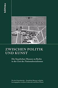 Zwischen Politik Und Kunst