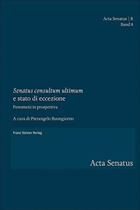 Senatus Consultum Ultimum' E Stato Di Eccezione