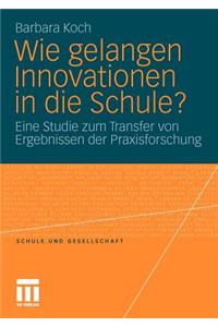 Wie Gelangen Innovationen in Die Schule?