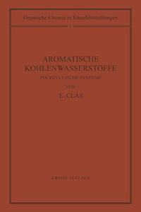 Aromatische Kohlenwasserstoffe: Polycyclische Systeme
