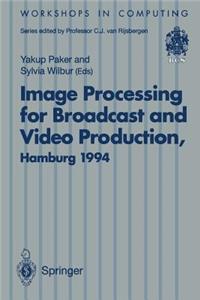 Image Processing for Broadcast and Video Production