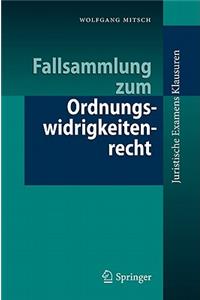 Fallsammlung Zum Ordnungswidrigkeitenrecht
