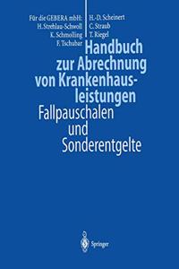Handbuch Zur Abrechnung Von Krankenhausleistungen: Fallpauschalen Und Sonderentgelte