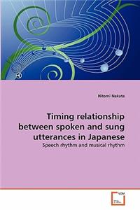 Timing relationship between spoken and sung utterances in Japanese