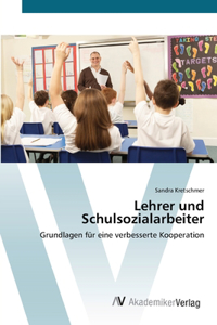 Lehrer und Schulsozialarbeiter