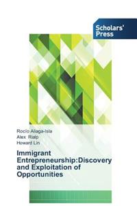 Immigrant Entrepreneurship