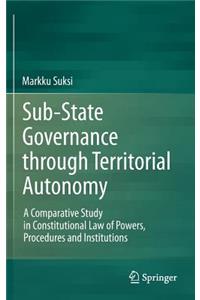 Sub-State Governance Through Territorial Autonomy