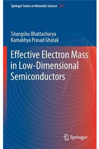 Effective Electron Mass in Low-Dimensional Semiconductors