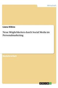Neue Möglichkeiten durch Social Media im Personalmarketing