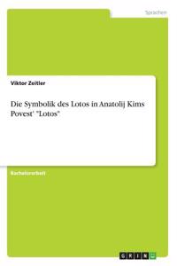 Die Symbolik des Lotos in Anatolij Kims Povest' 