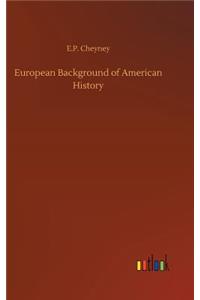 European Background of American History