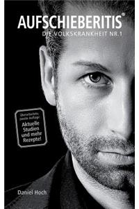 Aufschieberitis