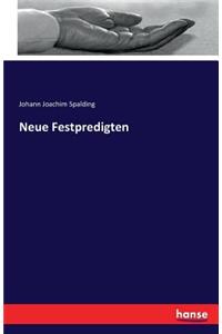 Neue Festpredigten