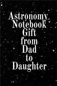 Astronomy Notebook Gift From Dad To Daughter