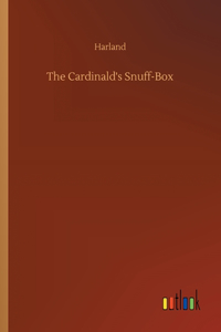 The Cardinald's Snuff-Box