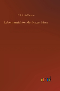 Lebensansichten des Katers Murr