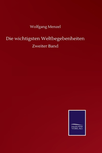 wichtigsten Weltbegebenheiten