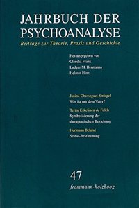 Jahrbuch Der Psychoanalyse, Band 47