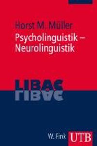 Psycholinguistik Neurolinguistik