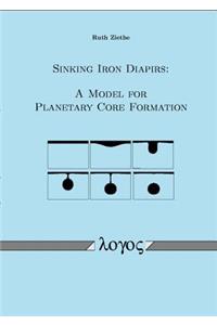 Sinking Iron Diapirs: a Model for Planetary Core Formation