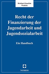 Recht Der Finanzierung Der Jugendarbeit Und Jugendsozialarbeit