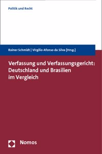 Verfassung Und Verfassungsgericht: Deutschland Und Brasilien Im Vergleich