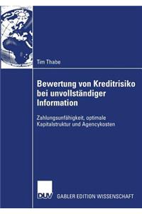 Bewertung Von Kreditrisiko Bei Unvollständiger Information